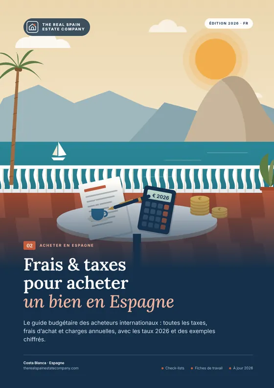 Frais & taxes pour acheter un bien en Espagne